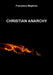 Christian Anarchy by Francesco Maglione