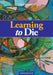 Learning to Die by Oberto "Falco" Airaudi, Devodama Srl
