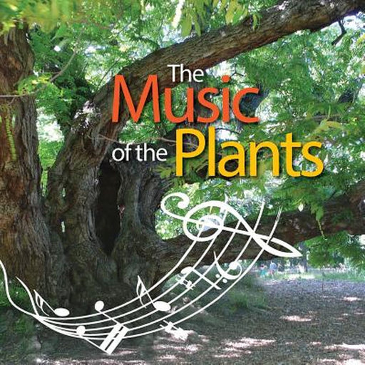 The Music of the Plants by Esperide Ananas, Silvia Buffagni