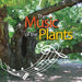 The Music of the Plants by Esperide Ananas, Silvia Buffagni