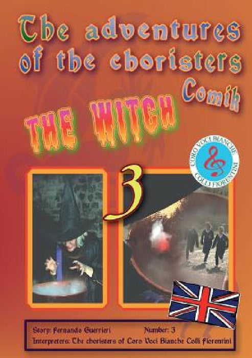 The adventures of choristers Comik. The Witch by Fernando Guerrieri