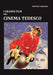 I grandi film del cinema tedesco by Michele Sakkara