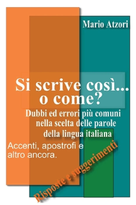 Si scrive così o come? by Mario Atzori