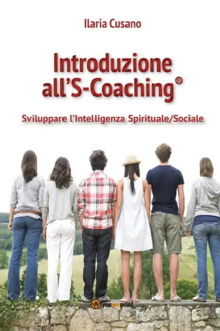 Introduzione all'S-Coaching(R) by Ilaria Cusano