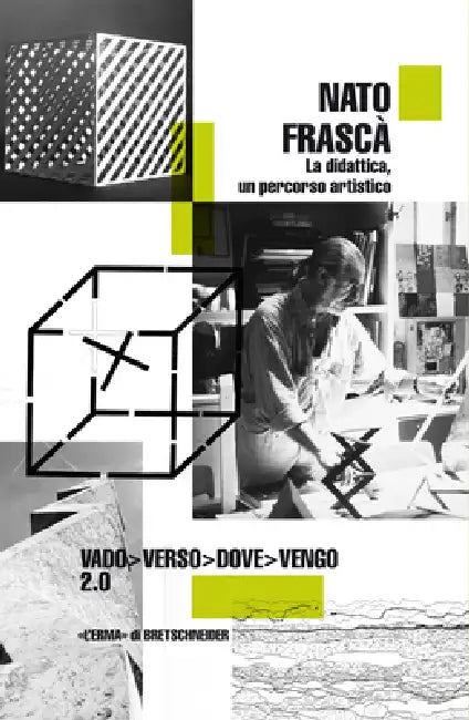 NATO Frasca. La Didattica, Un Percorso Artistico. by Eclario Barone