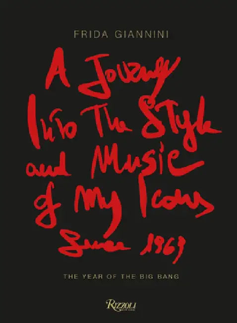 A Journey Into Style Icons Since 1969 by Frida Giannini