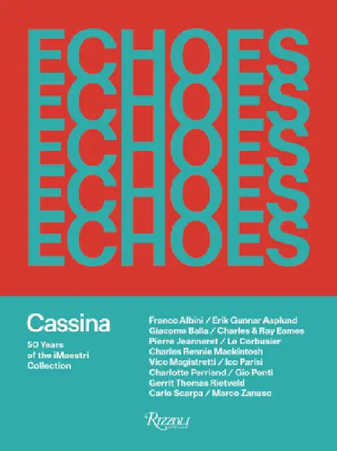 Echoes: Cassina. 50 Years of Imaestri by Ivan Mietton