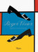 Roger Vivier: Heritage and Imagination by Elizabeth Semmelhack