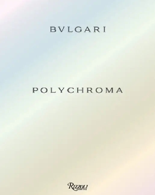 Bvlgari Polychroma by Kassia St Clair