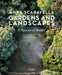 Gardens and Landscapes: 10 Spaces of Beauty by Anna Scaravella