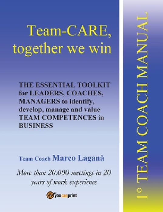 Team-CARE, together we win by Marco Laganà
