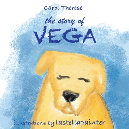 The story of Vega by Carol Therese
