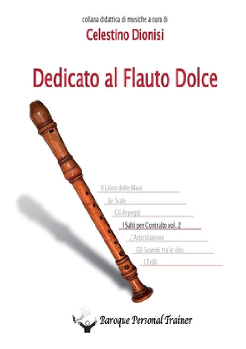 Dedicato al Flauto Dolce - I salti per Contralto Vol. 2 by Celestino Dionisi