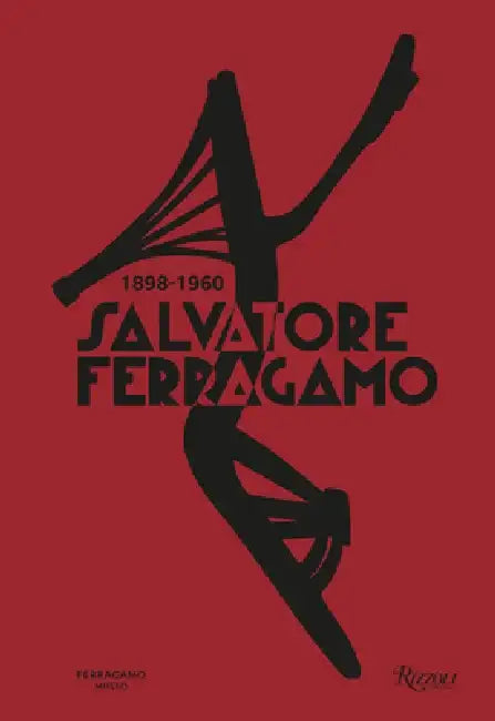 Salvatore Ferragamo 1898-1960 by Stefania Ricci