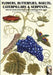 flowers, butterflies, insects, caterpillars & serpents...: From Sybilla Merian & Moses Hariss XVII-XVIII Centuries engravings by Luca Stefano Cristini, Sybilla Merian, Moses Harris