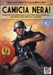 Camicia Nera!: Storia militare della Milizia Volontaria per la Sicurezza Nazionale dalle origini al 24 luglio by Pierluigi Romeo Di Colloredo Mels