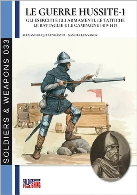 Le guerre Hussite - Vol. 1 by Querengässer, Alexander