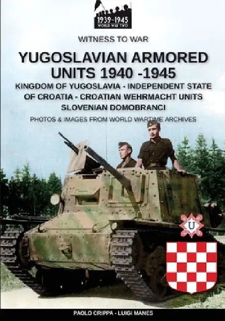 Yugoslavian armored units 1940-1945 by Paolo Crippa