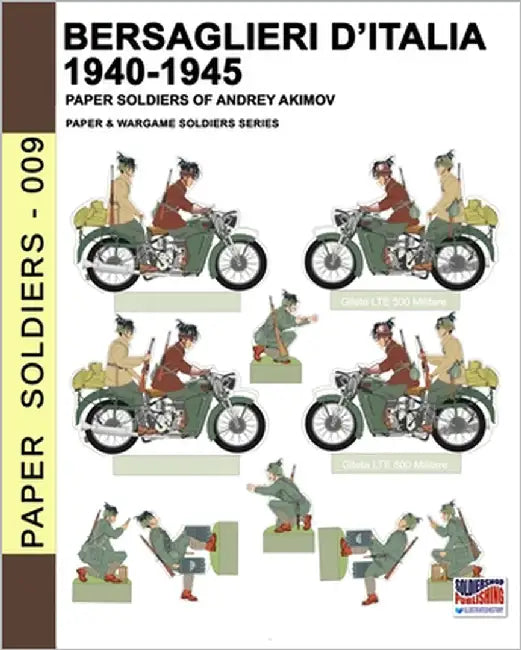 Bersaglieri d'Italia 1940-1945 by Akimov, Andrey