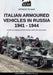 Italian armoured vehicles in Russia 1941-1944 by Antonio Talillo