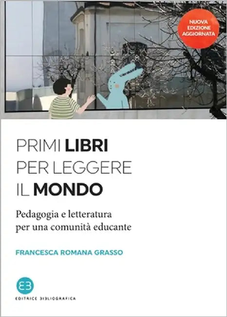 Primi libri per leggere il mondo by Grasso, Francesca Romana