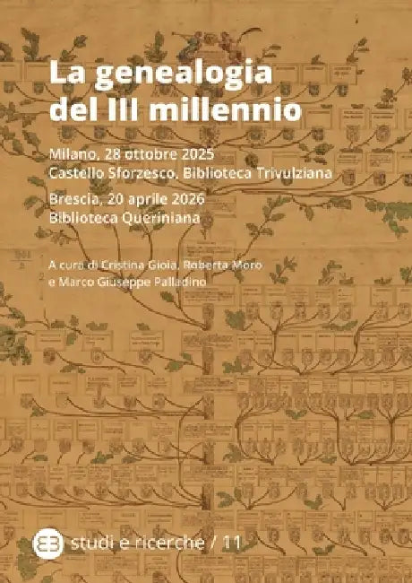 La genealogia del III millennio by Cristina Gioia, Roberta Moro, Marco Giuseppe Palladino