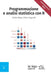 Programmazione e analisi statistica con R by Valerio Raganelli, Michele Botto