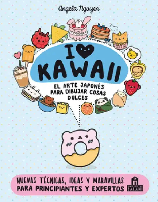 I Love Kawaii by Angela Nguyen