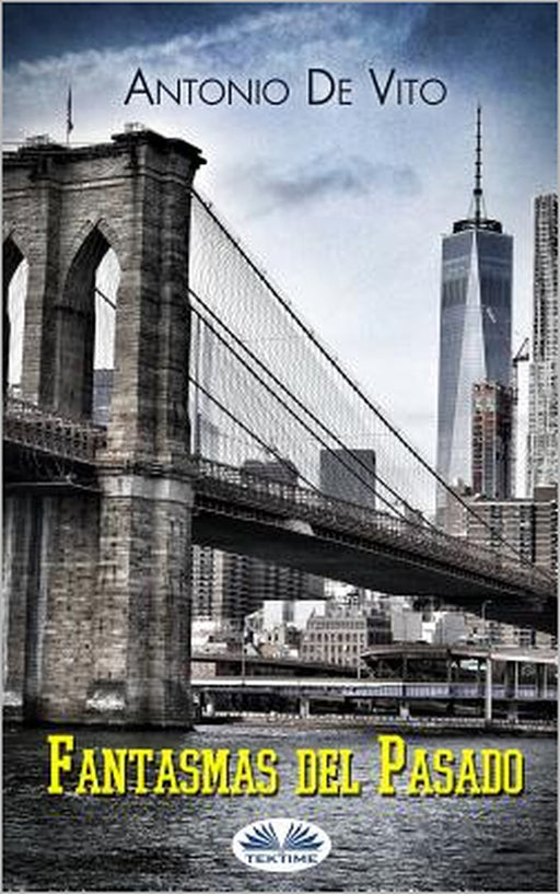 Fantasmas Del Pasado by María Acosta, Antonio de Vito