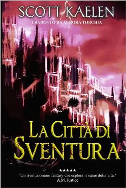 La Città di Sventura by Aurora Torchia