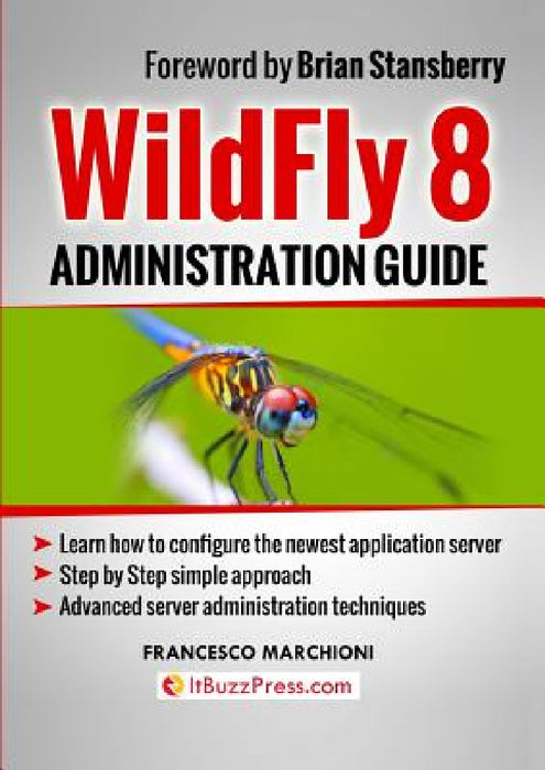 WildFly Administration Guide by Francesco Marchioni