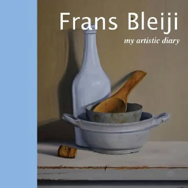 Frans Bleiji my artistic diary by Dino Marasà