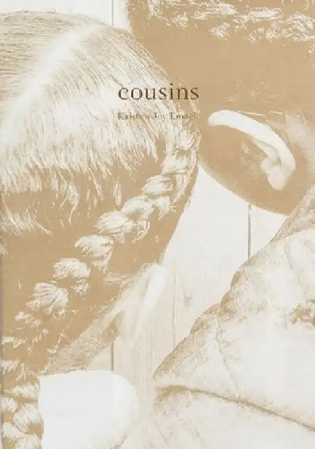 cousins by Kristen Joy Emack