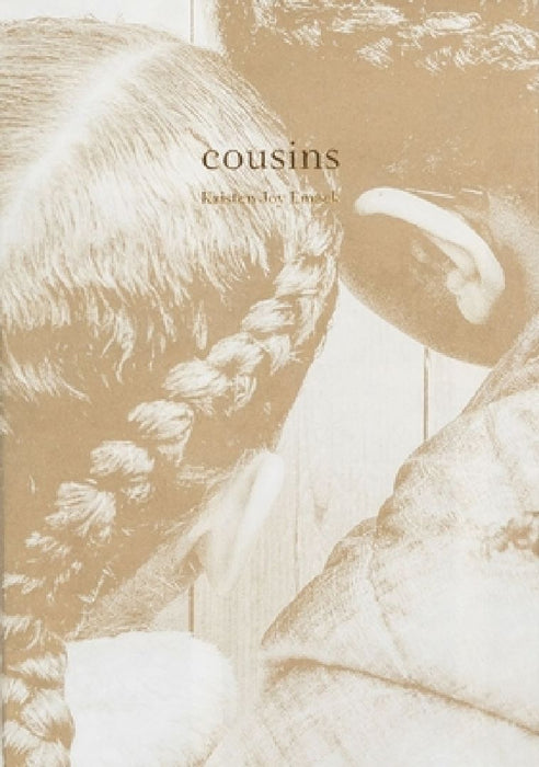cousins by Kristen Joy Emack