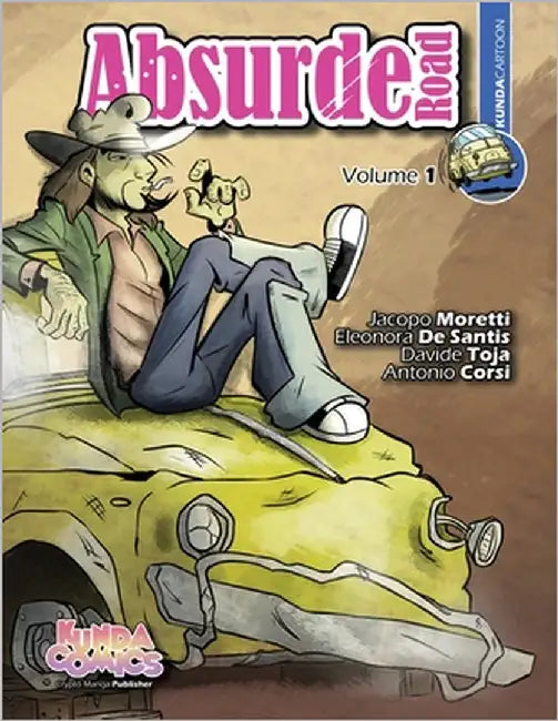 Absurde Road: Kunda Cartoon volume 1 by Moretti Jajo, Jacopo
