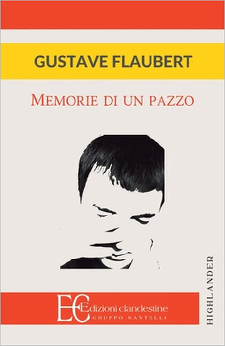 Memorie Di Un Pazzo by Gustave Flaubert