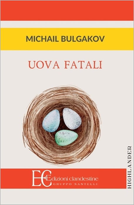 Uova Fatali by Michail Bulgakov