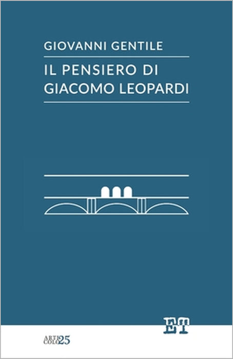 Il pensiero di Giacomo Leopardi by Giovanni Gentile