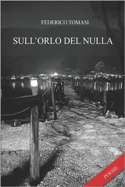 Sull'orlo del nulla by Tomasi, Federico