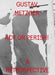 Gustav Metzger: ACT or Perish!: A Retrospective by Gustav Metzger