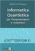 Informatica Quantistica per Programmatori e Investitori by Palazzi, Alberto