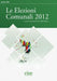 Le Elezioni Comunali 2012 by de Sio Lorenzo, Aldo Paparo