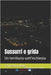 Sussurri e grida: Un territorio sott'inchiesta by Augelli, Luigi