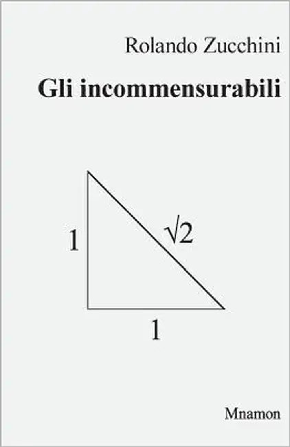 Gli incommensurabili: Evoluzione storica e filosofica del concetto di numero by Manara, Maria Nives