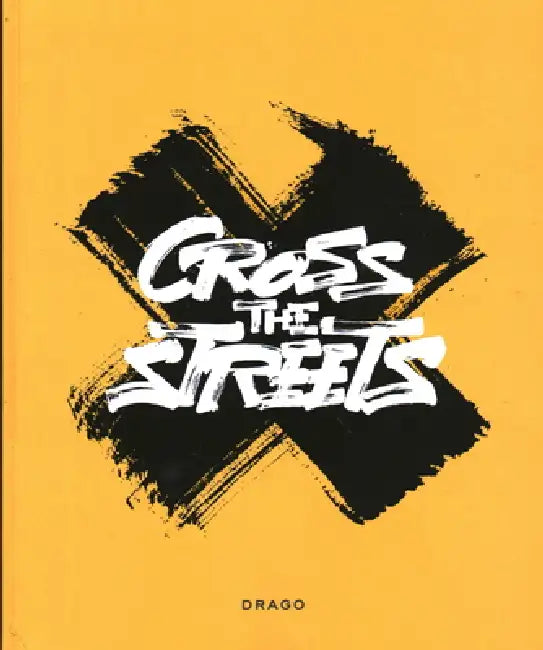 Cross the Streets by Paulo Luca Von Vacano