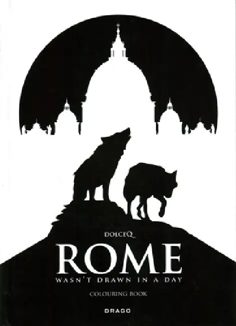 Rome Wasn't Drawn in a Day by Massimiliano Panzironi