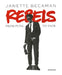 Rebels (Soft Cover): From Punk to Dior by Janette Beckman