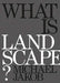What is Landscape by Michael Jakob
