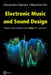 Electronic Music and Sound Design - Theory and Practice with Max 7 - Volume 1 (Third Edition) by Alessandro Cipriani, Maurizio Giri