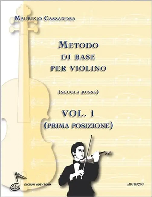 Metodo di base per violino vol. 1: Scuola russa (prima posizione) by Gde Edizioni Musicali